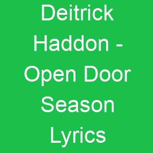 Deitrick Haddon Open Door Season Lyrics