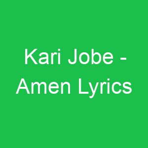 Kari Jobe Amen Lyrics