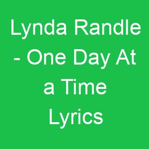 Lynda Randle One Day At a Time Lyrics