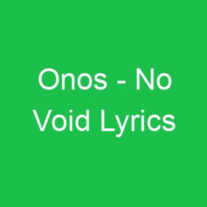 Onos No Void Lyrics