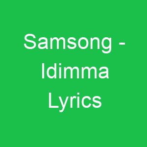 Samsong Idimma Lyrics