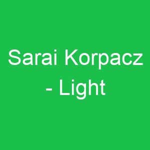 Sarai Korpacz Light