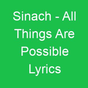 Sinach All Things Are Possible Lyrics