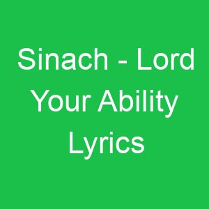 Sinach Lord Your Ability Lyrics