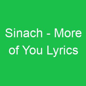 Sinach More of You Lyrics
