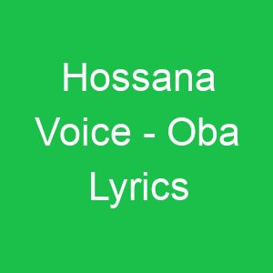 Hossana Voice Oba Lyrics